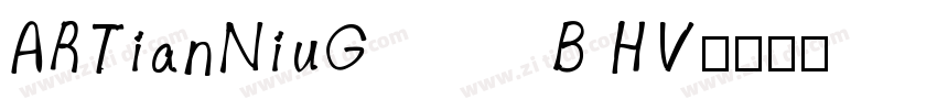 ARTianNiuGB HV字体转换